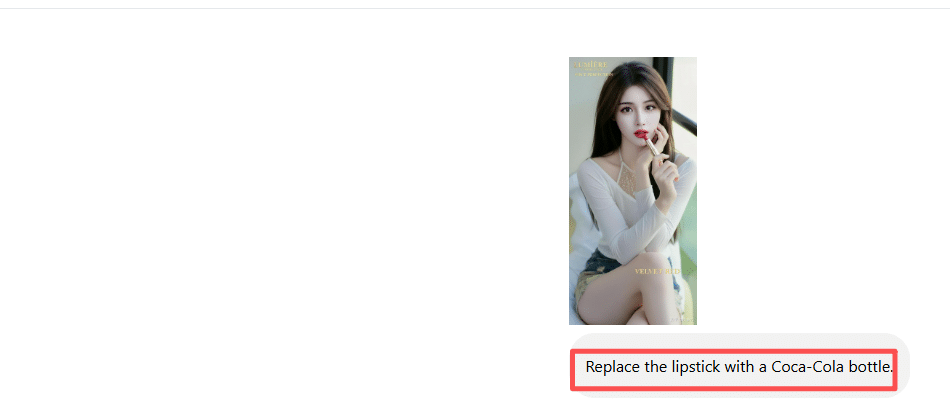 Tell Nano Banana to replace the lipstick with a Coca-Cola bottle.
