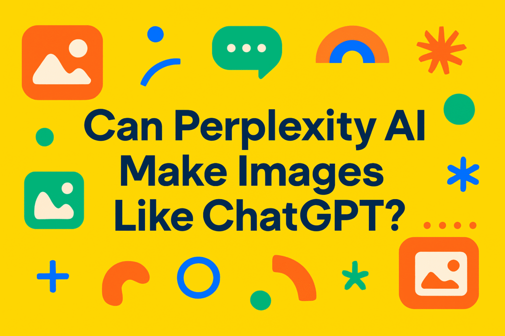 Can Perplexity AI Make Images Like ChatGPT?